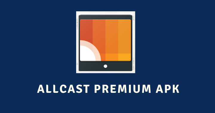 AllCast Premium APK Poster

